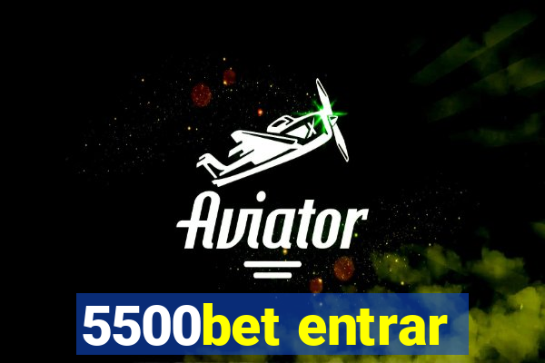 5500bet entrar